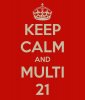 Keep Calm and Multi 21.png