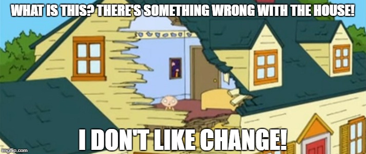 Stewie-I-dont-like-change-min.jpg