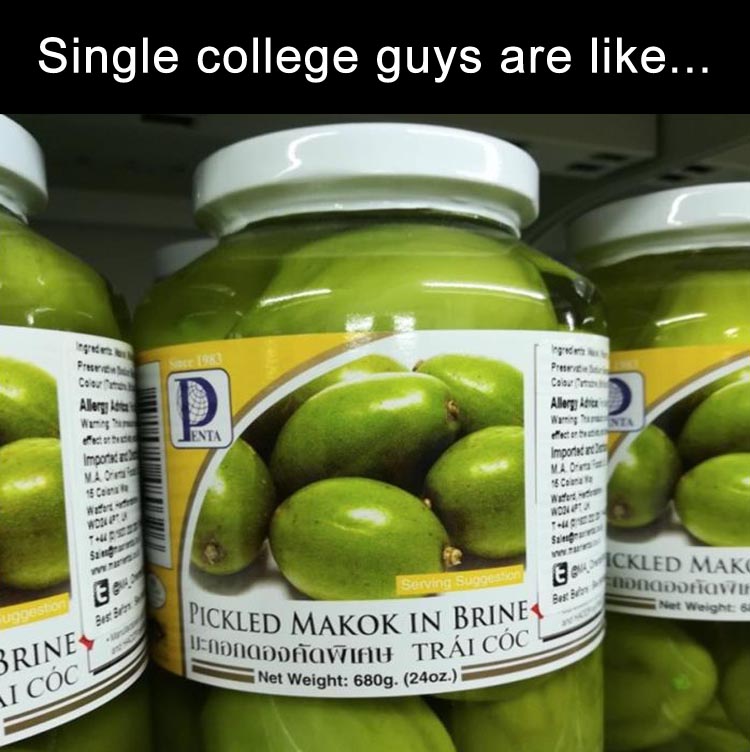 When-single-college-guys-are-like-oh-no.jpg